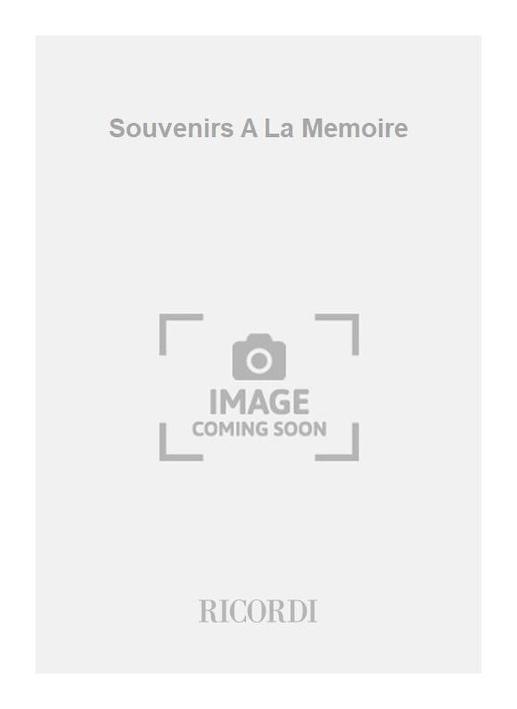 Souvenirs A La Memoire